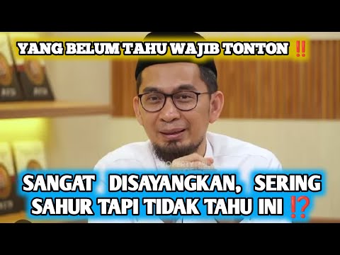 SANGAT DI SAYANG ‼️ SERING SAHUR TAPI TIDAK TAHU INI 