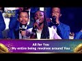 LOVEWORLD SINGERS - ALL FOR YOU