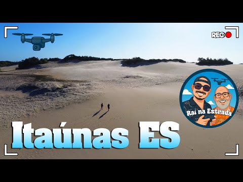 Dunas de Itaúnas - Conceição da Barra  - ES