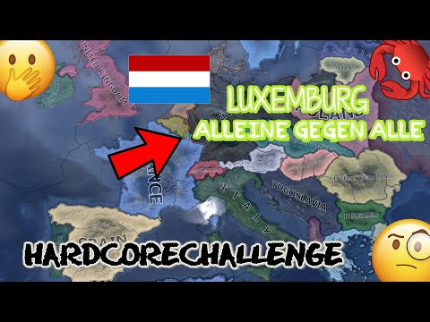 Kann Luxemburg ALLEINE die Welt erobern ? #1 ★ Hearts of Iron IV - Hardcore Challenge ★