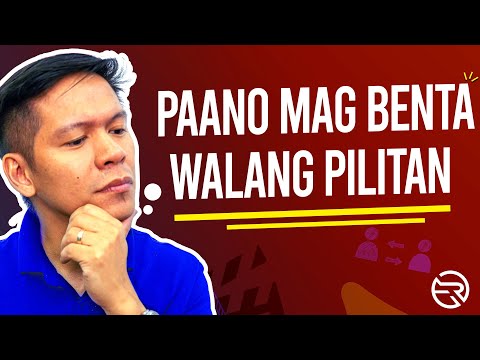 Paano Magbenta At Mag Close Ng Sales Ng Walang Pilitan?