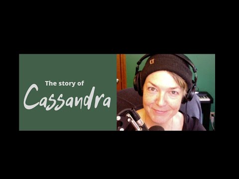 The Story of Cassandra