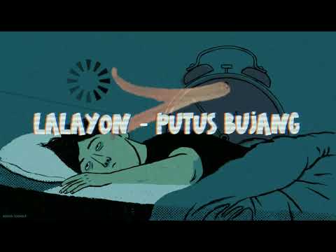 LALAYON - PUTUS BUJANG