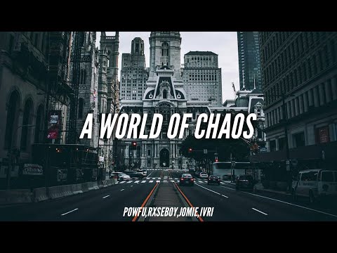 Powfu,Rxseboy,Jomie,Ivri - A World Of Chaos (Lyrics)