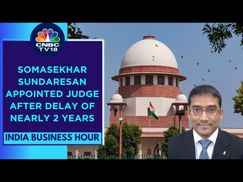 Renomado advogado corporativo Somasekhar Sundaresan é nomeado juiz de Bombay HC | CNBC TV18