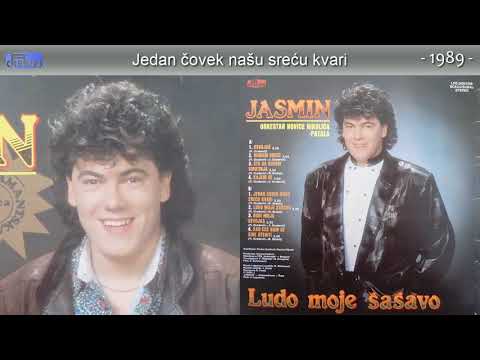 Jasmin Muharemovic - Jedan covek nasu srecu kvari - (Audio 1989)
