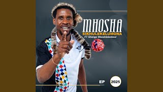 Download lagu Sikhulekela umona (feat. Shenge wasehlalankosi) mp3