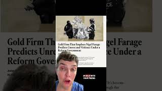 Farage, gold and a riot #politics #politicalsatire #nigelfarage #gold
