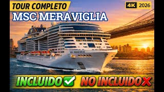 Tour completo MSC Meraviglia 🚢 | Full Cruise Ship Tour desde Nueva York 2026 | 4K