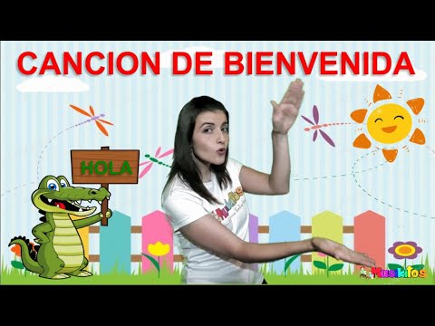 Cancion de bienvenida para niños - musica infantil