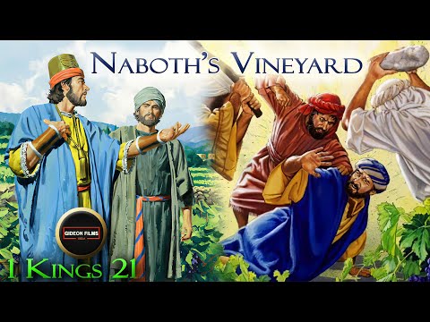 Naboth’s Vineyard | 1 Kings 21 | Elijah | Ahab | Jezebel | Naboth has stoned to death