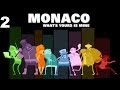 SuperMultiBros Monaco 2 Criminals Gone Wild