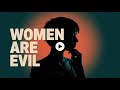 Women Are Evil The Dark Truth Behind Female Nature Schopenhauer S Philosophy
