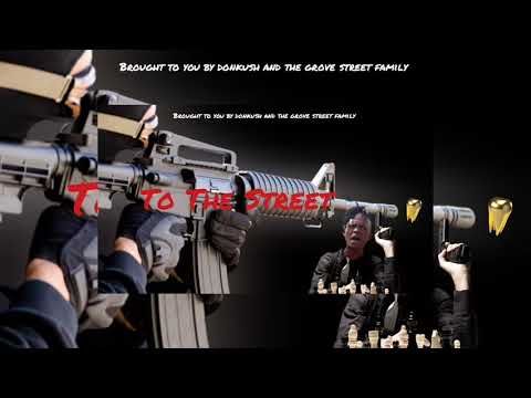Donkush - To The Street (Official Audio) Gs