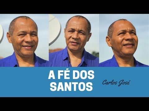 A FÉ DOS SANTOS - 330 - HARPA CRISTÃ - Carlos José