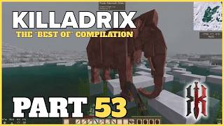 The Best Of Killadrix Stream Highlights | Part 53