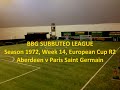 Season 1972, Week 14 - Aberdeen v Paris Saint Germain