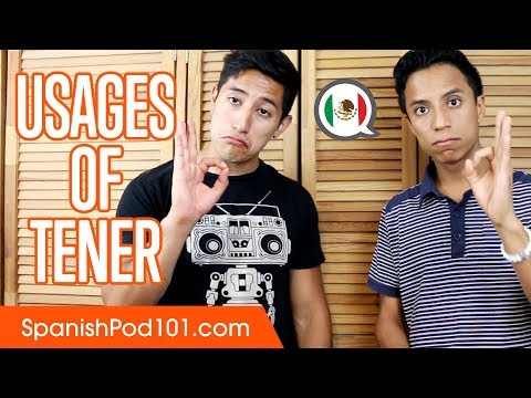 How to Use the Verb TENER (To Have) in Spanish - Basic Spanish Grammar