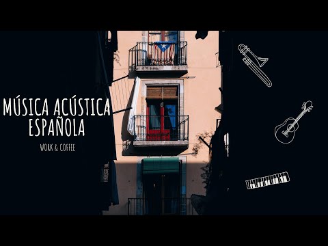 Música española para estudiar . Música Acústica Española. Music to study. Relaxing music, Spain.