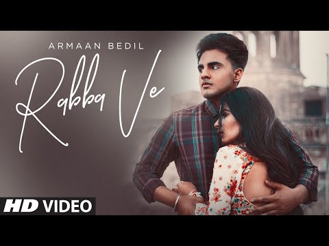 Rabba Ve (Full Song) Armaan Bedil Ft. Dhanshri Dev | Gaurav Dev, Kartik Dev | Latest Punjabi Song