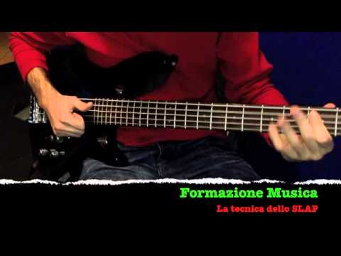 Formazione Musica - Passi di Basso #1- La Tecnica dello Slap