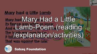 Mary Had a Little Lamb-Poem (reading /explanation/activities), English Lecture | Sabaq.pk |