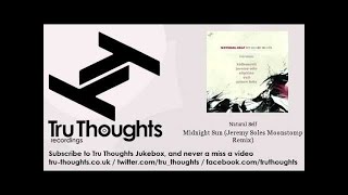 Natural Self - Midnight Sun - Jeremy Soles Moonstomp Remix - feat. Elodie Rama
