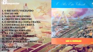 Luiz de Carvalho - O Rei está Voltando (Cd Completo) Bompastor 1975