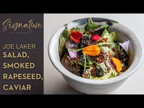 Joe Laker's Salad, smoked rapeseed, caviar