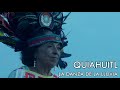 QUIAHUITL - LA DANZA DE LA LLUVIA