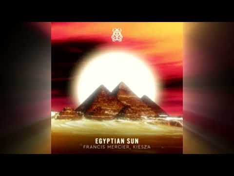 Francis Mercier, Kiesza - Egyptian Sun (Extended Mix)