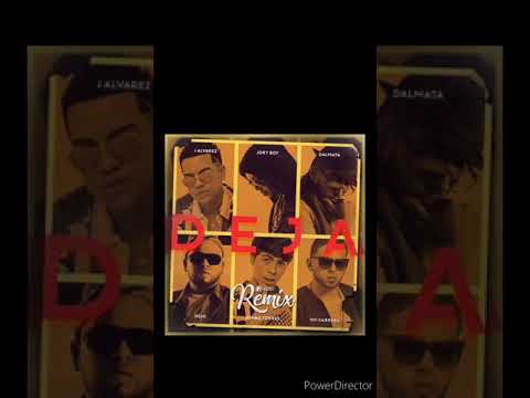Deja Remix ❌J Alvarez ❌ Ñejo❌ Dálmata ❌Jory ❌Jonna Torres ❌Yoi Carrera (Audio Mes Versión By Mundo )