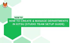 How to Create & Manage Departments in Kitsu (Studio Team Setup Guide)