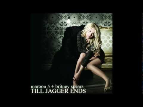 Britney Spears VS Maroon 5 [Till Jagger Ends]