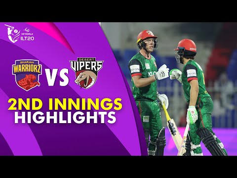 2nd Innings Highlights | Sharjah Warriorz vs Desert Vipers | Match 28 | DP World ILT20 | M3Y1J