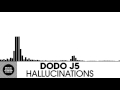 Dodo j5 feat. Megan O'Neill - Hallucinations ...