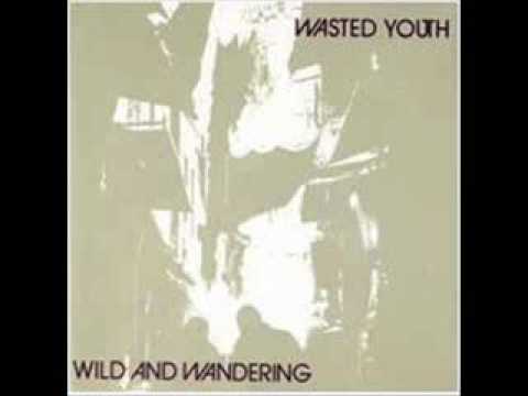 Wasted Youth 