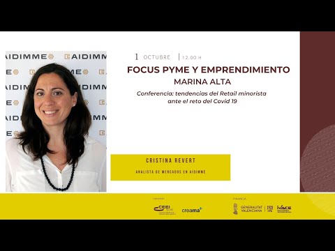 Focus Pyme Marina Alta 20: tendencias del Retail minorista ante el reto del Covid19