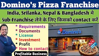 Domino's Pizza Franchise || How to open Domino's Pizza Outlet || Domino's || Franchise business 2022