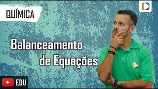 Química - Balanceamento de Equações