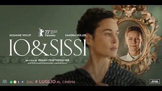 IO & SISSI Trailer Ufficiale Italiano dal 4 Luglio al Cinema