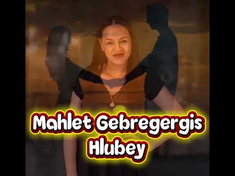 Mahlet Tigrinya hulubey
