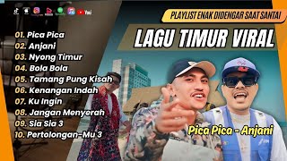 Download lagu PICA PICA - Juan Reza | ANJANI | NYONG TIMUR | TAMANG PUNG KISAH | LAGU TIMUR TERPOPULER 2024 mp3