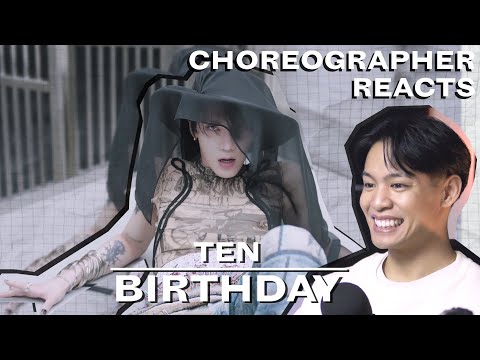 Dancer Reacts to TEN [NCT] - BIRTHDAY M/V & Dance Practice