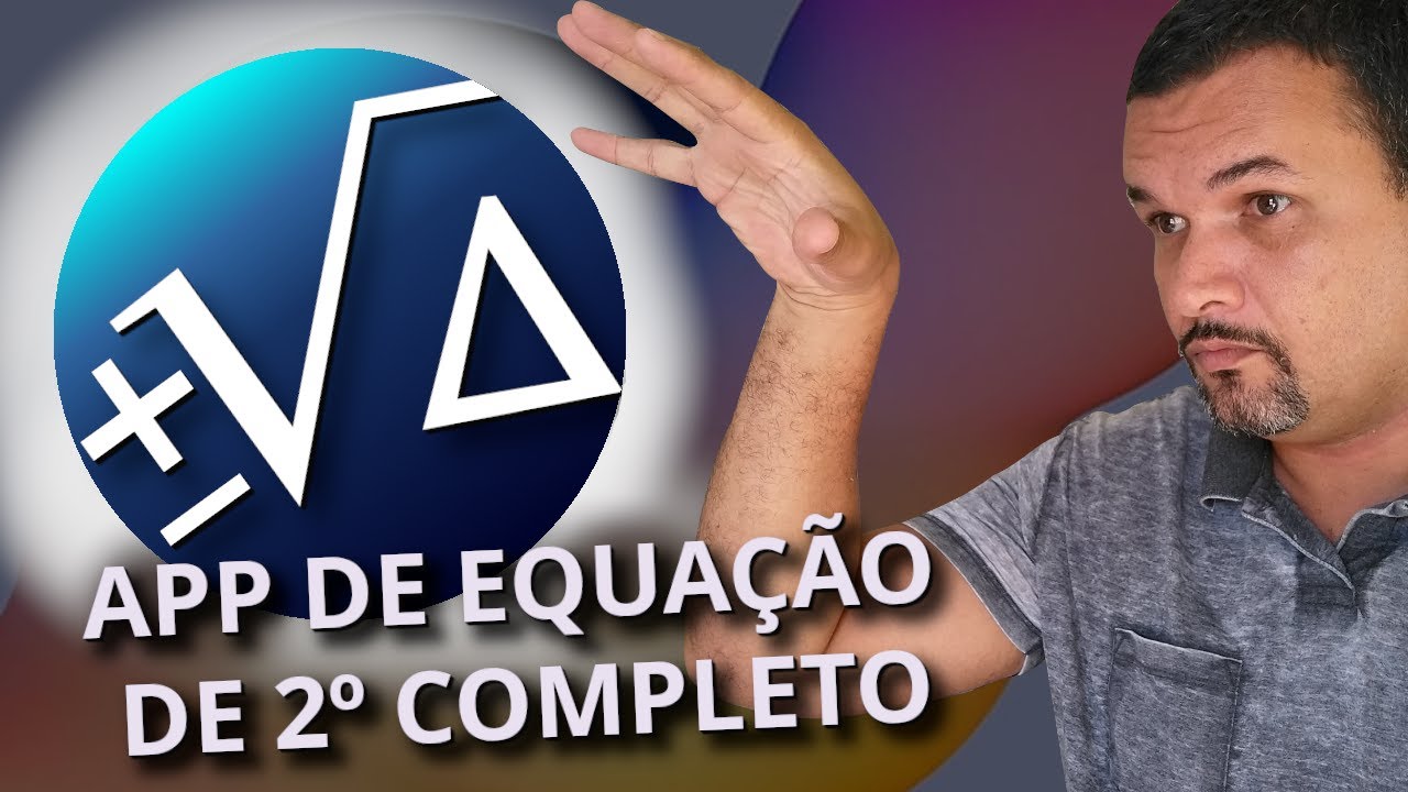 🔥 [Dica Quente] Melhor Calculadora de Equação de 2º Grau para Android com fórmula de Bhaskara.