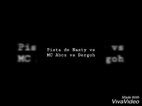 Pista de Nasty vs MC Abcz vs Dergoh