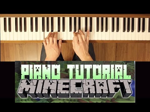Beginning (Minecraft: Volume Alpha) [Intermediate Piano Tutorial]