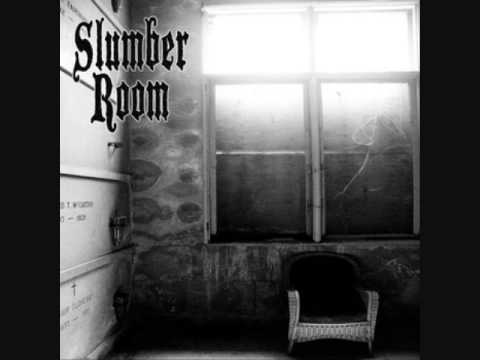Slumber Room - Some One...Everyone...No One...