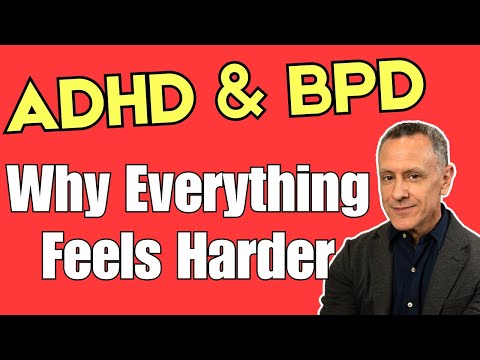 Why Your ADHD and BPD Make Everything Feel HARDER | Dr. Daniel Fox