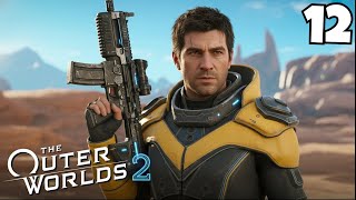 The Outer Worlds 2 Gameplay – Chaos on the New Planet! (Walkthrough Part 12)